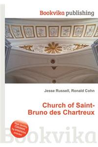 Church of Saint-Bruno Des Chartreux