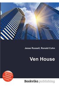 Ven House