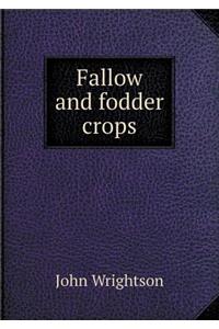 Fallow and Fodder Crops