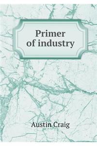 Primer of Industry