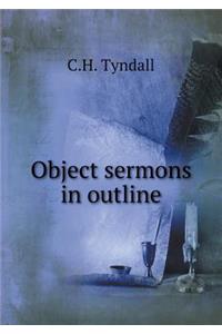Object Sermons in Outline