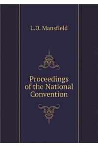 Proceedings of the National Convention