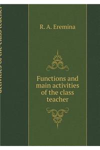 Functions and Main Activities of the Class Teacher