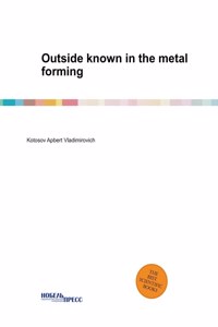 Outside known in the metal forming