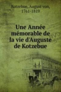 Une Annee memorable de la vie d'Auguste de Kotzebue