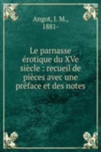 Le parnasse erotique du XVe siecle
