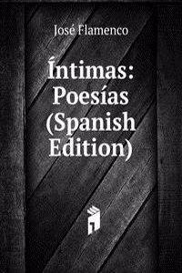 Intimas: Poesias (Spanish Edition)