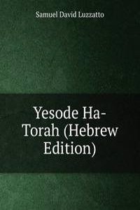 Yesode Ha-Torah (Hebrew Edition)