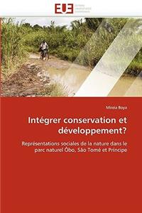 Intégrer conservation et développement?