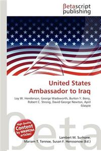 United States Ambassador to Iraq