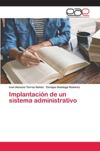 Implantación de un sistema administrativo