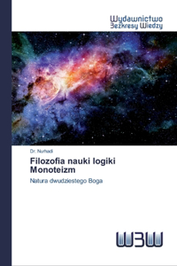 Filozofia nauki logiki Monoteizm