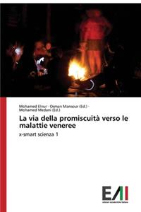 La via della promiscuità verso le malattie veneree