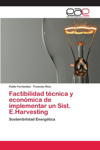 Factibilidad técnica y económica de implementar un Sist. E.Harvesting