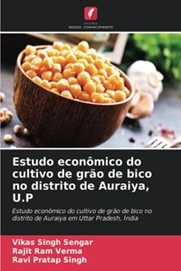 Estudo econômico do cultivo de grão de bico no distrito de Auraiya, U.P