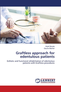 Graftless approach for edentulous patients