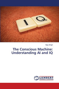 Conscious Machine