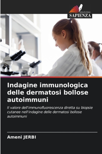 Indagine immunologica delle dermatosi bollose autoimmuni