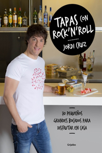 Tapas Con Rock 'n' Roll / Rock 'n Roll Appetizers