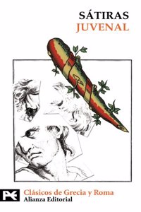 Satiras / Satires (Biblioteca De Clasicos De Grecia Y Roma / Classics of Greece and Rome Library)