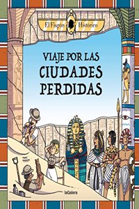 Viaje por las ciudades perdidas