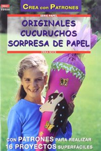Serie Papel no 20. ORIGINALES CUCURUCHOS SORPRESA DE PAPEL (Spanish Edition)