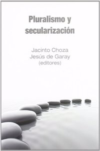 PLURALISMO Y SECULARIZACION