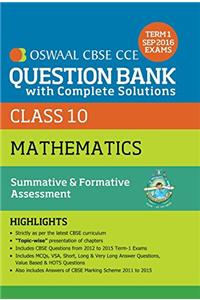 Oswaal CBSE CCE Question Bank with Complete Solutions for Class 10 Term I (April to Sep. 2016) Mathematics