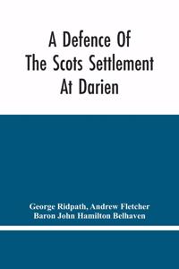 Defence Of The Scots Settlement At Darien