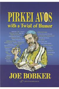 Pirkei Avos with a Twist of Humor