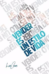 Vender es un Estilo de Vida