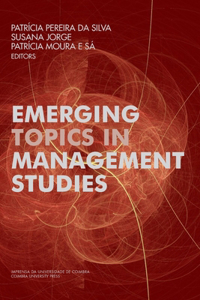 Emerging Topics in Management Studies