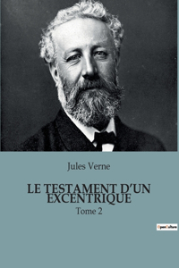 Le Testament d'Un Excentrique