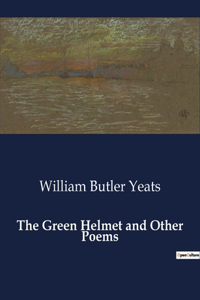 Green Helmet and Other Poems