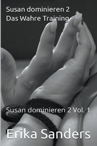 Susan dominieren 2. Das Wahre Training
