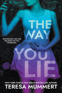 Way You Lie