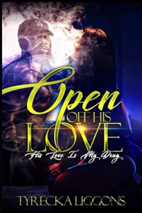 Open Off His Love