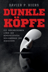 Dunkle Köpfe