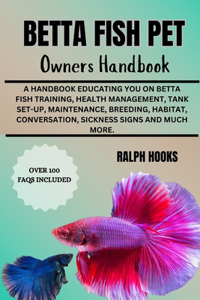 Betta Fish Pet Owners Handbook