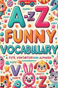 A-Z Funny Vocabulary
