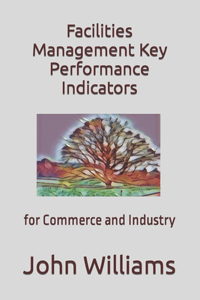 Facilities Management Key Performance Indicators