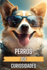 101 Curiosidades Perros