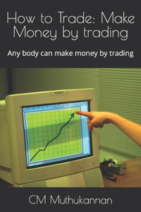 How to Trade