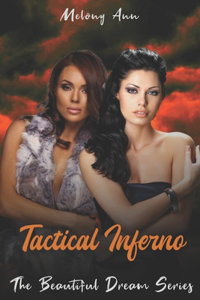 Tactical Inferno