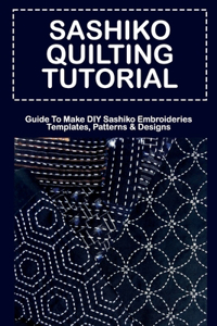 Sashiko Quilting Tutorial