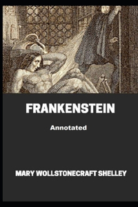 Frankenstein Annotated
