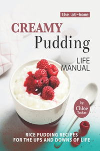 At-Home Creamy Pudding Life Manual