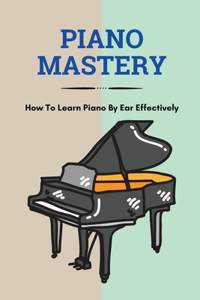 Piano Mastery