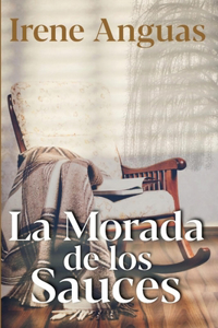 morada de los sauces