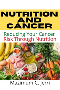 Nutrition and Cancer